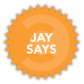 badge jay says Get Social Media and Business Advice and Tips with the Jay Today Show