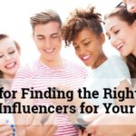 5 Tips for Finding the Right Social Influencers for Your Brand