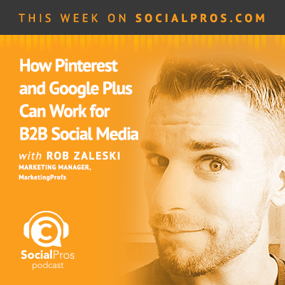 Social Pros Podcast with Rob Zaleski