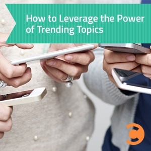 How to Leverage the Power of Trending Topics - teaser