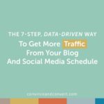 The 7-Step, Data-Driven Way to Get More Traffic