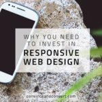 Why You Need to Invest in Responsive Web Design
