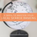 5 Ways to Master Your Local Search Ranking