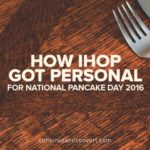 How IHOP Got Personal for National Pancake Day 2016