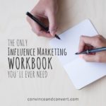 The Only Influence Marketing Workbook You'll Ever Need