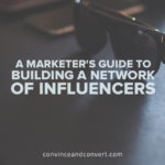 A Marketer's Guide to Building a Network of Influencers