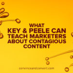 What Key & Peele Can Teach Marketers About Contagious Content