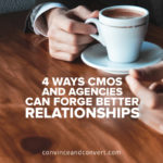 4 Ways CMOs and Agencies Can Forge Better Relationships