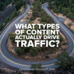 What Types of Content Actually Drive Traffic