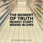 the-moment-of-truth-nearly-every-brand-blows