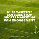 what-marketers-can-learn-from-sports-marketing-fan-engagement