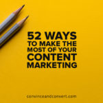 52-ways-to-make-the-most-of-your-content-marketing
