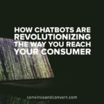 how-chatbots-are-revolutionizing-the-way-you-reach-your-consumer