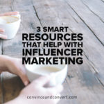 3-smart-resources-that-help-with-influencer-marketing