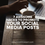 7-awesome-hacks-to-promote-your-social-media-posts