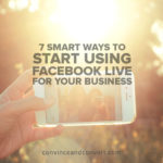 7-smart-ways-to-start-using-facebook-live-for-your-business