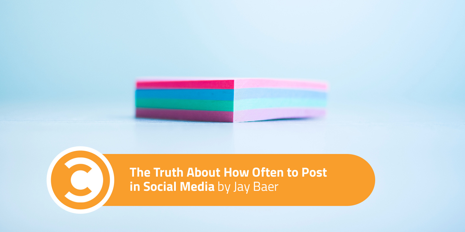 The Truth About How Often To Post In Social Media Baer Facts