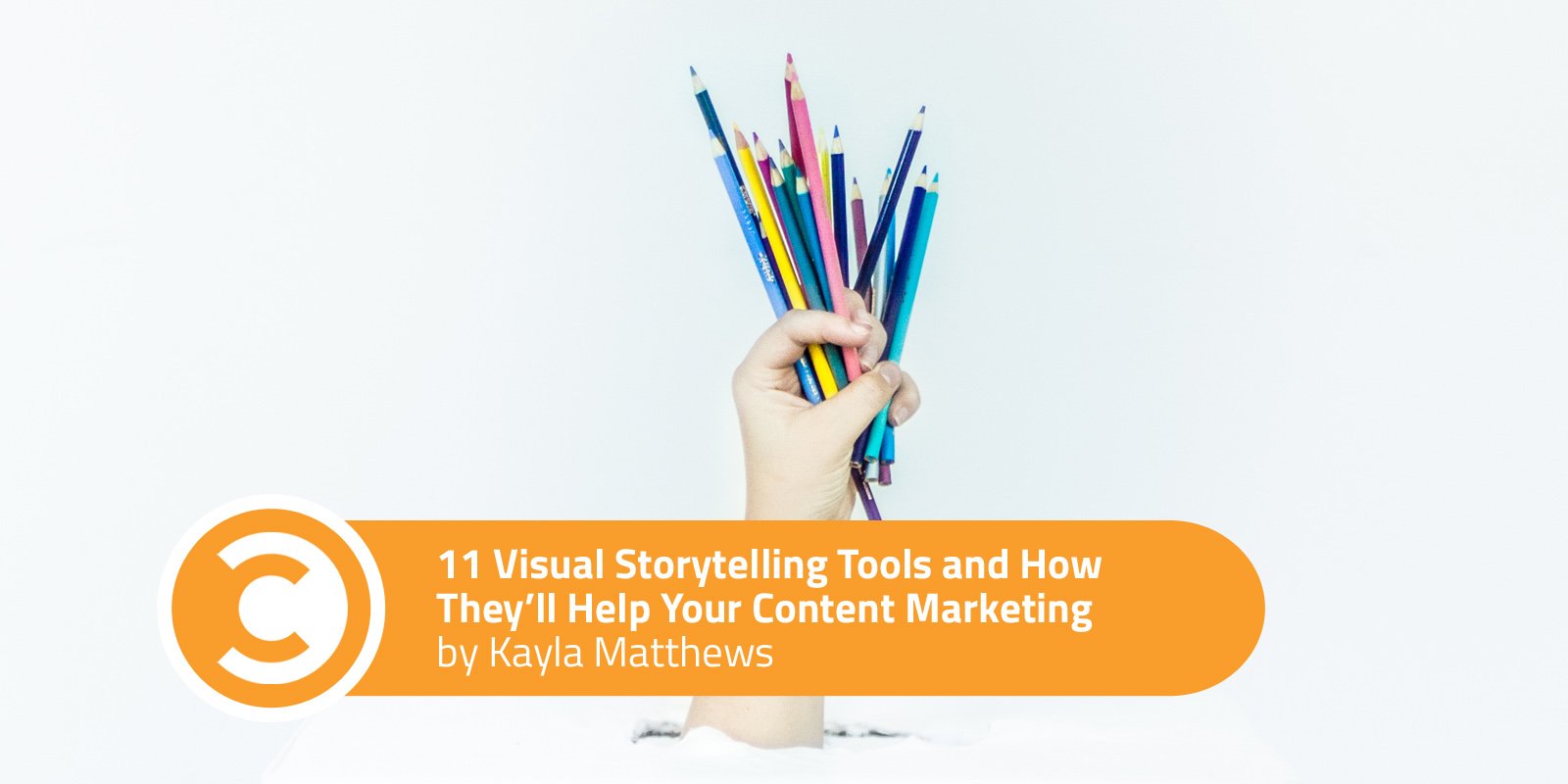 11 Visual Storytelling Tools and How They'll Help Your Content Marketing