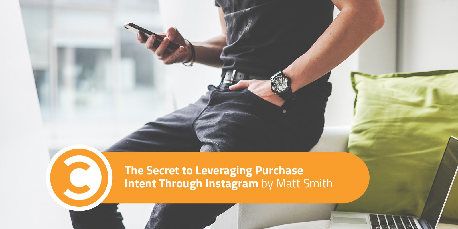 The Secret to Leveraging Purchase Intent Through Instagram
