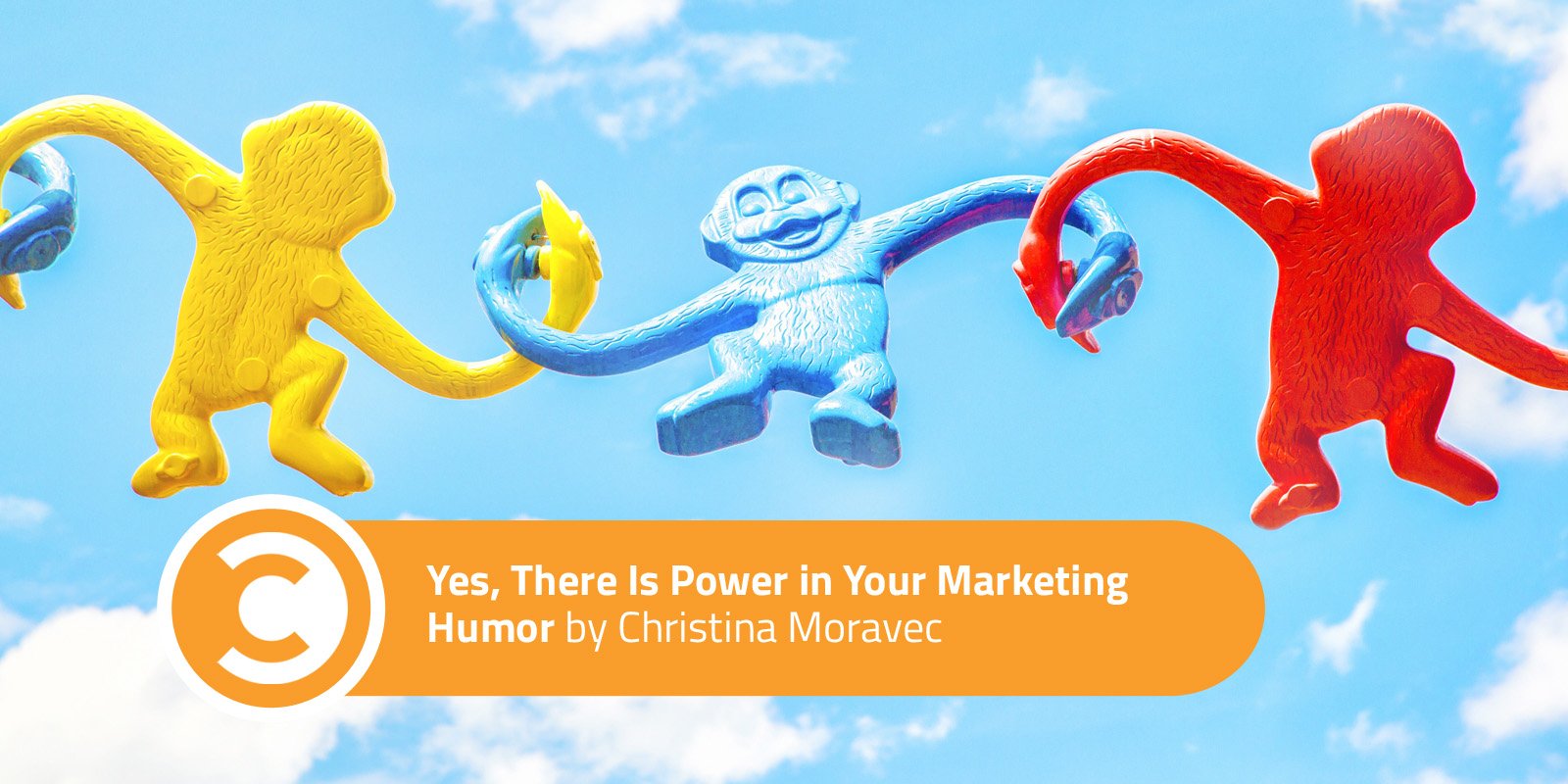 Yes, There Is Power in Your Marketing Humor