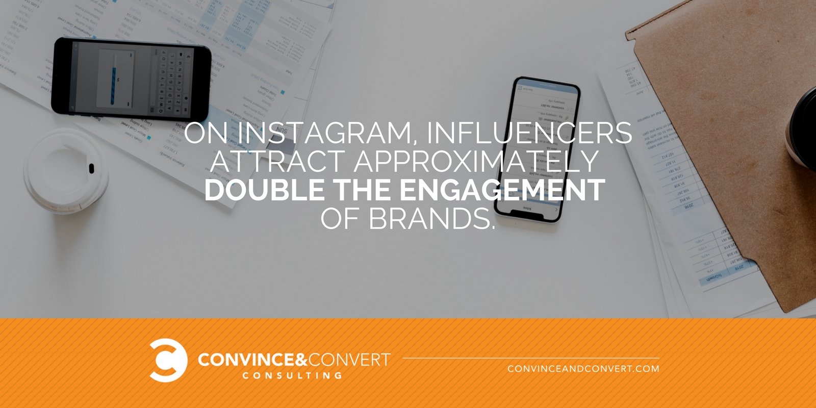 Influencers attract double the engagement