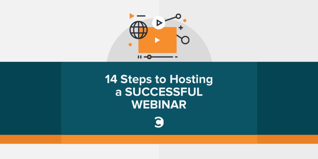 14 Steps to Hosting a Successful Webinar