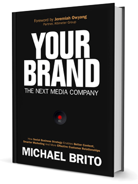 Your Brand: The Next Media Company