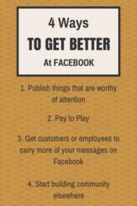 4 ways to get better at Facebook