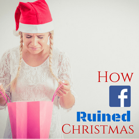 How Facebook Ruined Christmas