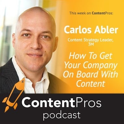 Carlos Abler - How to get your company on board with content