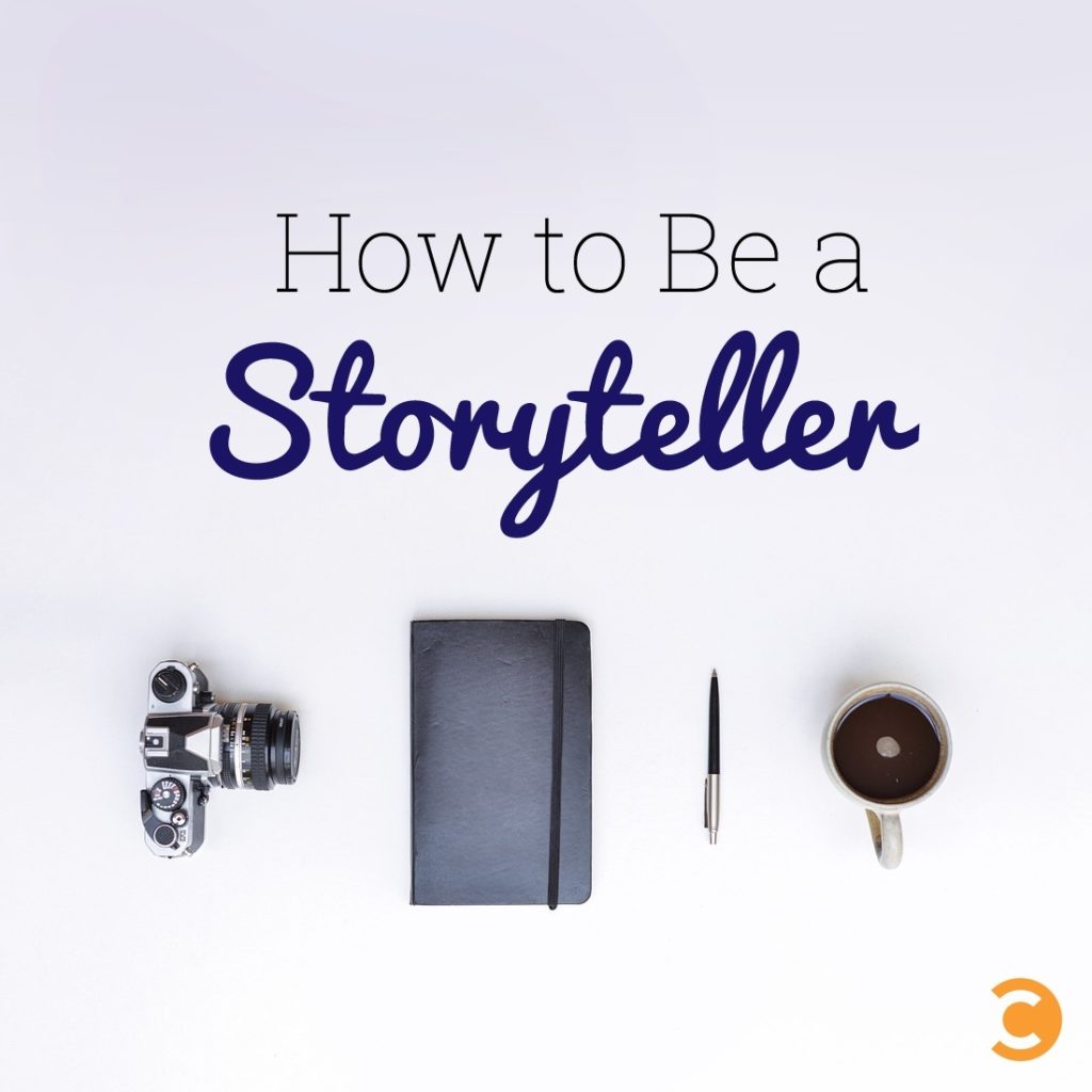 How to Be a Storyteller