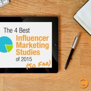 The 4 Best Influencer Marketing Studies of 2015 (So Far)