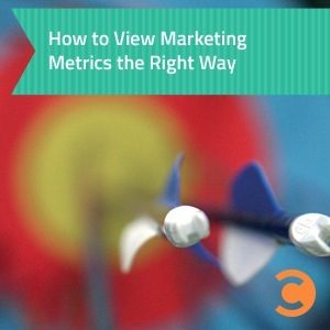 How to View Marketing Metrics the Right Way - teaser