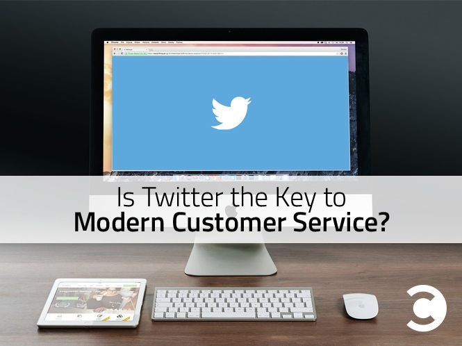 Is Twitter the Key to Modern Customer Service