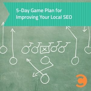 5-Day Game Plan for Improving Your Local SEO