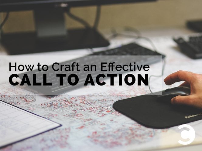 How to Craft an Effective Call to Action