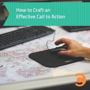How to Craft an Effective Call to Action