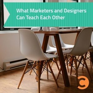 What Marketers and Designers Can Teach Each Other