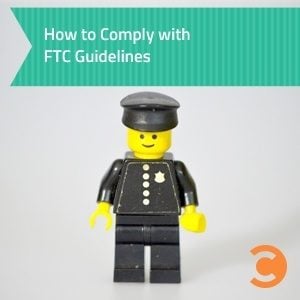 How to Comply with FTC Guidelines