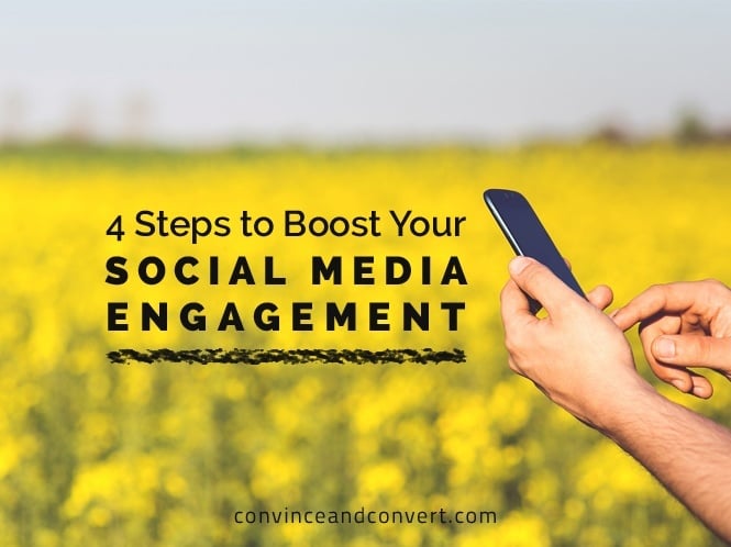 4 Steps to Boost Your Social Media Engagement