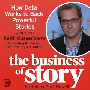 How Data Works to Back Powerful Stories with Keith Quesenberry