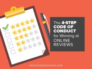The 4-Step Code of Conduct for Winning at Online Reviews