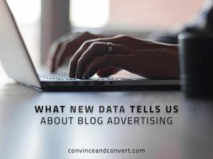 What New Data Tells Us About Blog Advertising