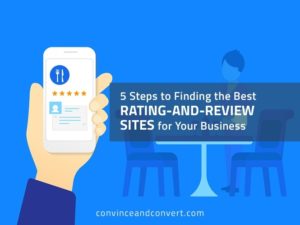 5 Steps to Finding the Best Rating-and-Review Sites for Your Business