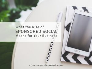 What the Rise of Sponsored Social Means for Your Business