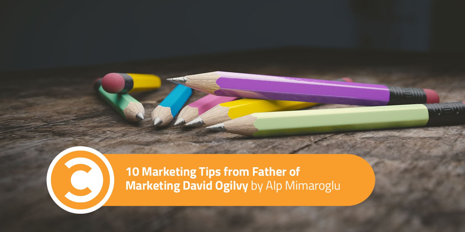 10 Marketing Tips from Father of Marketing David Ogilvy