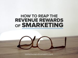 How to Reap the Revenue Rewards of Smarketing