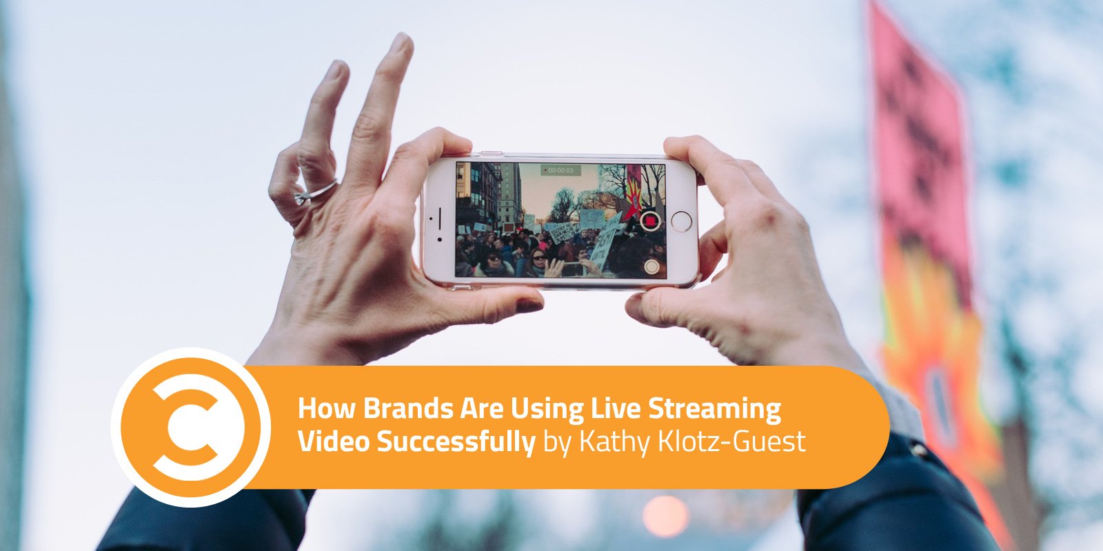 How Brands Are Using Live Streaming Video Successfully