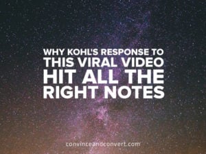 Why Kohl's Response to This Viral Video Hit All the Right Notes