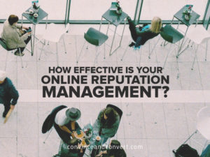How Effective Is Your Online Reputation Management